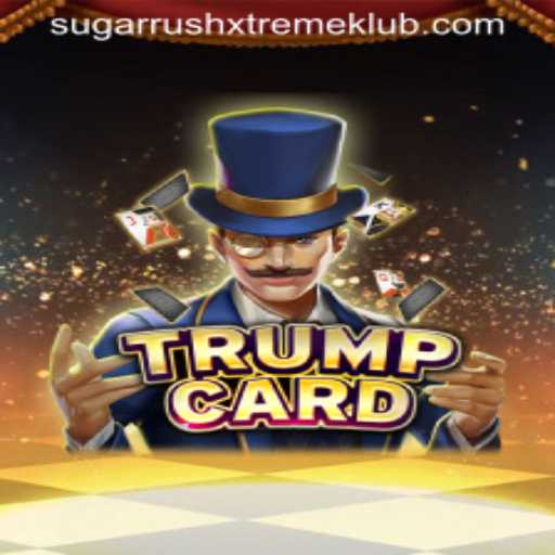 The Exciting World of TrumpCard and SugarRushXtreme